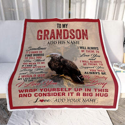 Personalized To My Grandson Blanket From Grandma Papa Sometimes It's Hard Eagle Grandson Birthday Gifts Graduation Christmas Customized Fleece Throw Blanket | siriusteestore