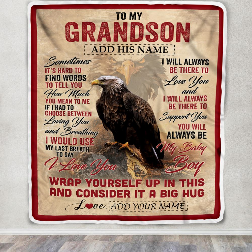 Personalized To My Grandson Blanket From Grandma Papa Sometimes It's Hard Eagle Grandson Birthday Gifts Graduation Christmas Customized Fleece Throw Blanket | siriusteestore