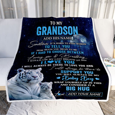 Personalized To My Grandson Blanket From Grandma Papa Sometimes It's Hard White Tiger Grandson Birthday Gifts Graduation Christmas Customized Fleece Blanket | siriusteestore