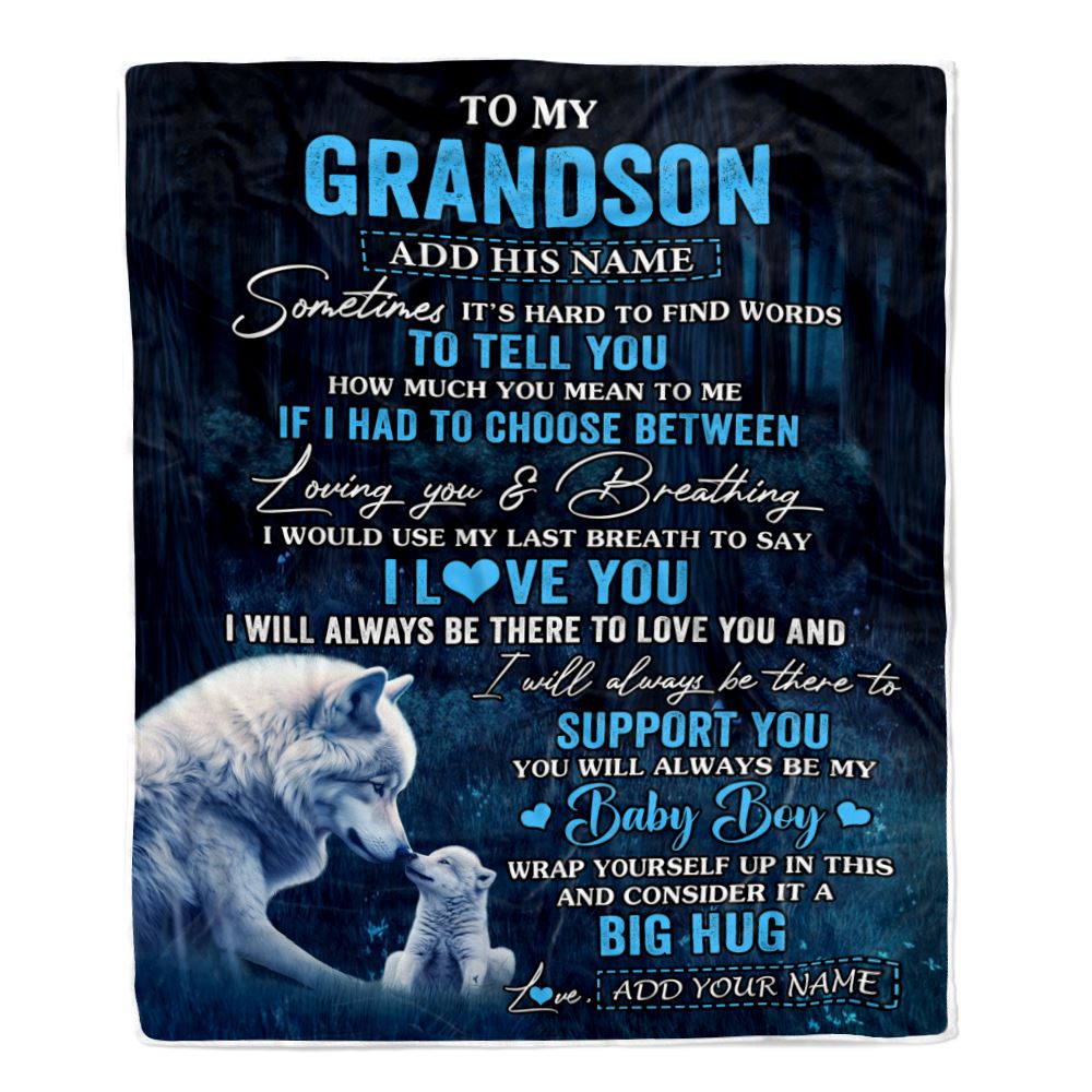Personalized To My Grandson Blanket From Grandma Papa Sometimes It's Hard Wolf Grandson Birthday Gifts Graduation Christmas Customized Fleece Throw Blanket | siriusteestore