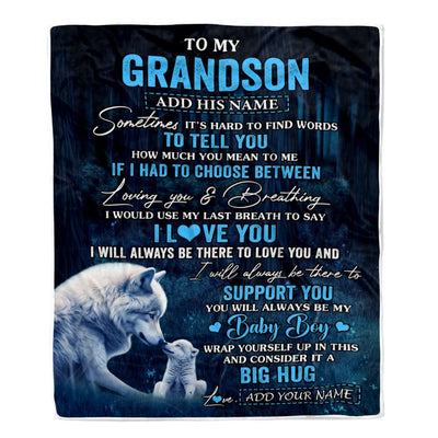 Personalized To My Grandson Blanket From Grandma Papa Sometimes It's Hard Wolf Grandson Birthday Gifts Graduation Christmas Customized Fleece Throw Blanket | siriusteestore