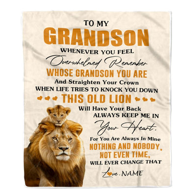 Personalized To My Grandson Blanket From Grandpa Papa Whenever You Fell Overwhelmed Lion Grandson Birthday Gifts Christmas Customized Fleece Throw Blanket | siriusteestore