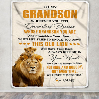 Personalized To My Grandson Blanket From Grandpa Papa Whenever You Fell Overwhelmed Lion Grandson Birthday Gifts Christmas Customized Fleece Throw Blanket | siriusteestore