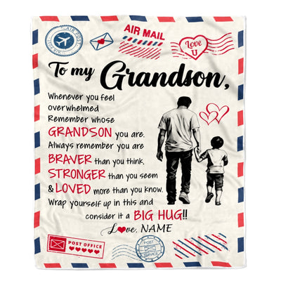 Personalized To My Grandson Blanket From Papa Grandpa Braver Stronger Loved Airmail Grandson Birthday Graduation Christmas Customized Fleece Throw Blanket | siriusteestore