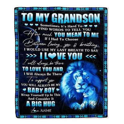 Personalized To My Grandson Blanket From Papa Grandpa You Mean Yo Me My Baby Boy Lion Grandson Birthday Graduation Christmas Customized Fleece Throw Blanket | siriusteestore