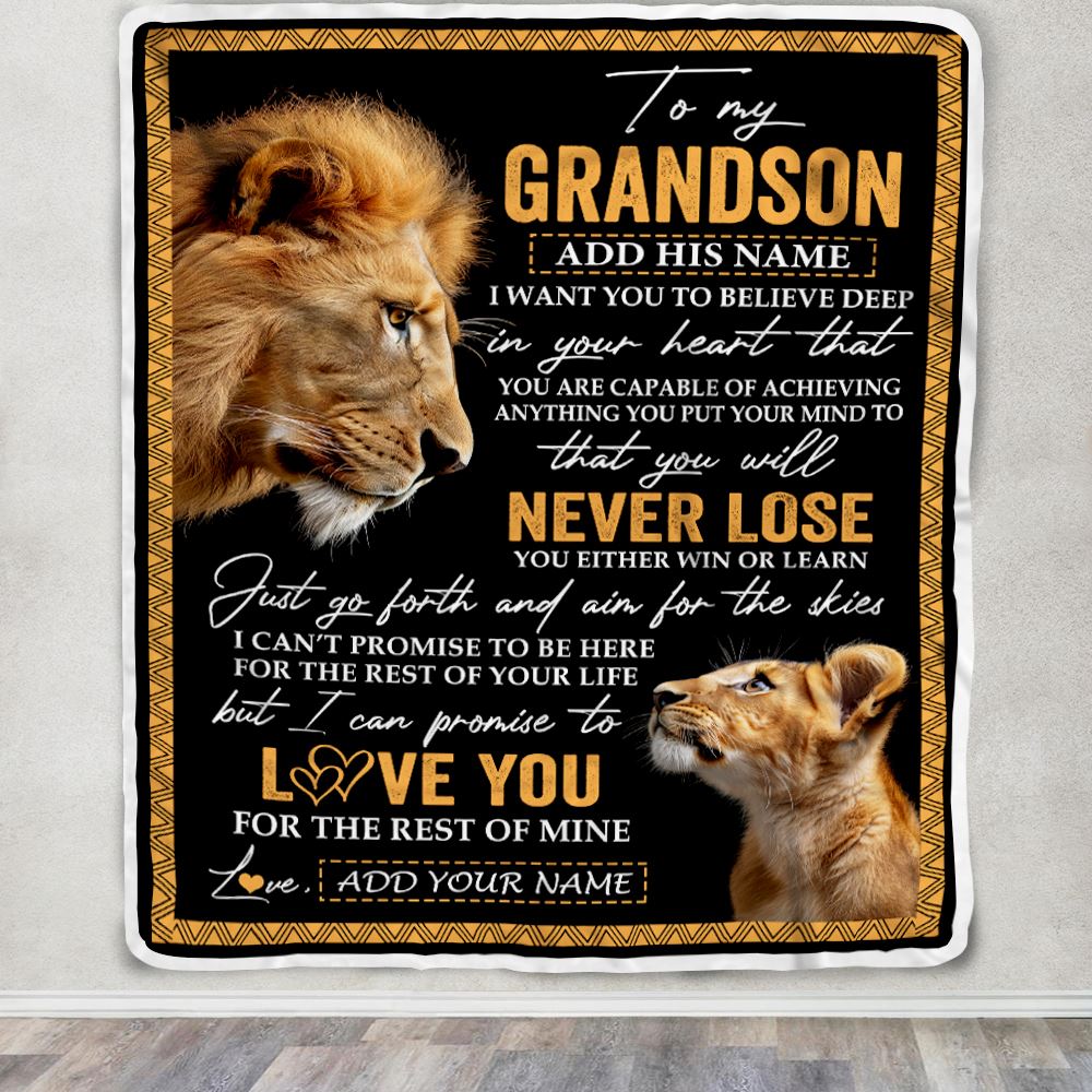 Personalized To My Grandson Blanket From Papa Grandpa You Will Never Lose Lion Grandson Birthday Gifts Graduation Christmas Customized Fleece Throw Blanket | siriusteestore