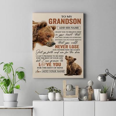 Personalized To My Grandson Canvas From Grandma Grandpa You Will Never Lose Bear Grandson Birthday Gifts Graduation Christmas Custom Wall Art Print Framed Canvas | siriusteestore