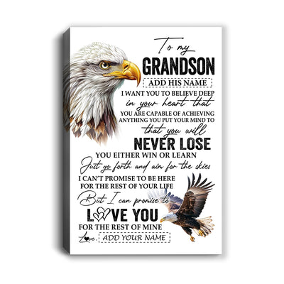 Personalized To My Grandson Canvas From Grandma Grandpa You Will Never Lose Eagle Grandson Birthday Gifts Graduation Christmas Custom Wall Art Print Framed Canvas | siriusteestore