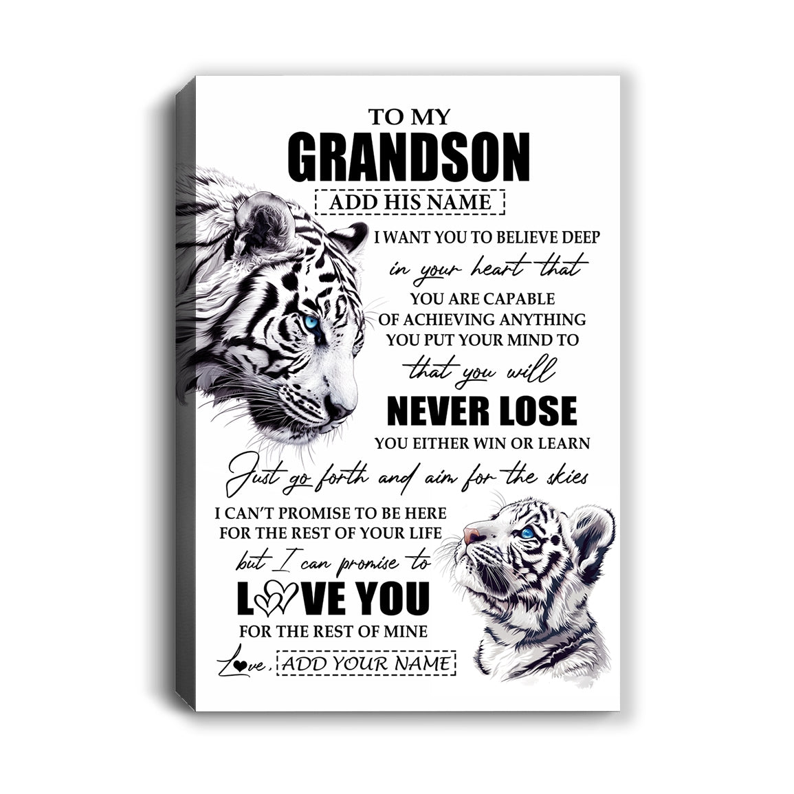 Personalized To My Grandson Canvas From Grandma Grandpa You Will Never Lose White Tiger Grandson Birthday Gifts Graduation Christmas Custom Print Framed Canvas | siriusteestore