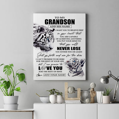 Personalized To My Grandson Canvas From Grandma Grandpa You Will Never Lose White Tiger Grandson Birthday Gifts Graduation Christmas Custom Print Framed Canvas | siriusteestore