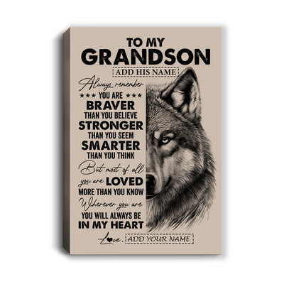 Personalized To My Grandson Canvas From Grandma Nana Wolf Braver Stronger Smarter Grandson Birthday Graduation Christmas Custom Wall Art Print Framed Canvas | siriusteestore