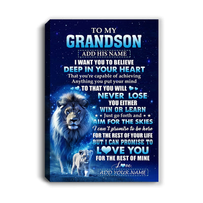 Personalized To My Grandson Canvas From Grandpa Papa Believe Your Heart Grandson Gift Birthday Graduation Christmas Custom Wall Art Print Framed Canvas | siriusteestore