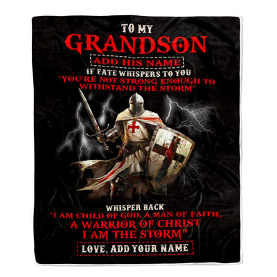 Personalized To My Grandson From Grandpa Grandma Blanket For Men Warrior Knight Templar I Am The Storm Grandson Birthday Christmas Customized Fleece Blanket | siriusteestore