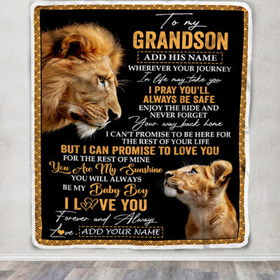 Personalized To My Grandson Gifts Blanket From Grandfather Wherever Your Journey In Life Lion Granddaughter Birthday Gifts Christmas Custom Fleece Blanket | siriusteestore