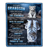 Personalized To My Grandson Gifts Blanket From Grandma Grandpa I Wish You The Strength White Tier Grandson Birthday Gifts Christmas Custom Fleece Blanket | siriusteestore