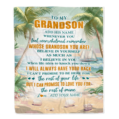 Personalized To My Grandson Gifts Blanket From Grandma Grandpa Whenever You Feel Beach Grandson Birthday Gifts Graduation Christmas Custom Fleece Blanket | siriusteestore