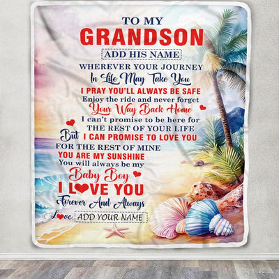 Personalized To My Grandson Gifts Blanket From Grandma Grandpa Wherever Your Journey In Life Beach Grandson Birthday Gifts Warm Customized Fleece Throw Blanket | siriusteestore