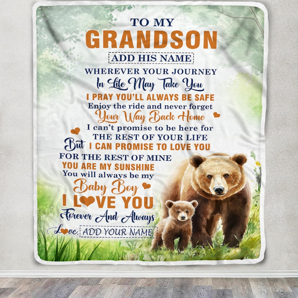 Personalized To My Grandson Gifts Blanket From Grandma Grandpa Wherever Your Journey In Life Bear Grandson Birthday Gifts Warm Customized Fleece Throw Blanket | siriusteestore
