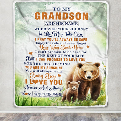 Personalized To My Grandson Gifts Blanket From Grandma Grandpa Wherever Your Journey In Life Bear Grandson Birthday Gifts Warm Customized Fleece Throw Blanket | siriusteestore