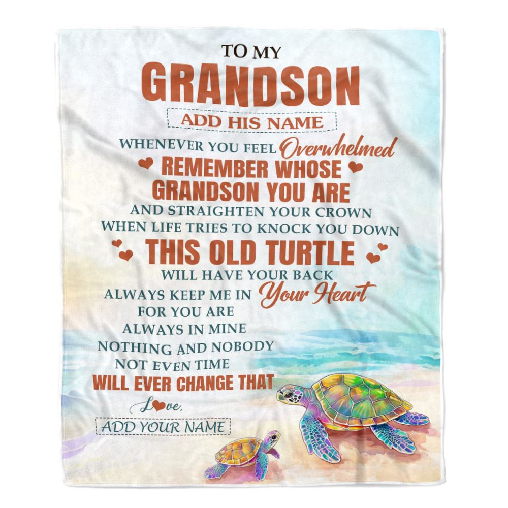 Personalized To My Grandson Gifts Blanket From Grandma Papa Whenever Turtle Unique Birthday Gifts For Grandson Graduation Christmas Custom Fleece Throw Blanket | siriusteestore