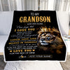 Personalized To My Grandson Gifts Blanket From Grandpa Grandma Laugh Love Live Lion Grandson Happy Birthday Gifts Graduation Christmas Custom Fleece Blanket | siriusteestore