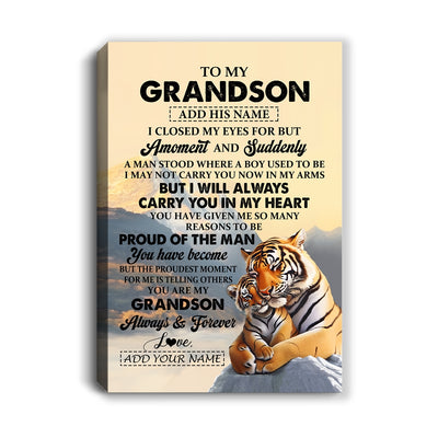 Personalized To My Grandson Gifts Canvas Tiger From Grandma Grandpa You Are My Grandson Birthday Gifts Graduation Christmas Custom Wall Art Framed Canvas Shirt & Hoodie | siriusteestore