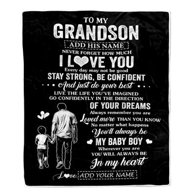 Personalized To My Grandson Gifts From Grandpa Blanket Never Forget How Much I Love You Grandson Birthday Graduation Christmas Customized Fleece Blanket | siriusteestore