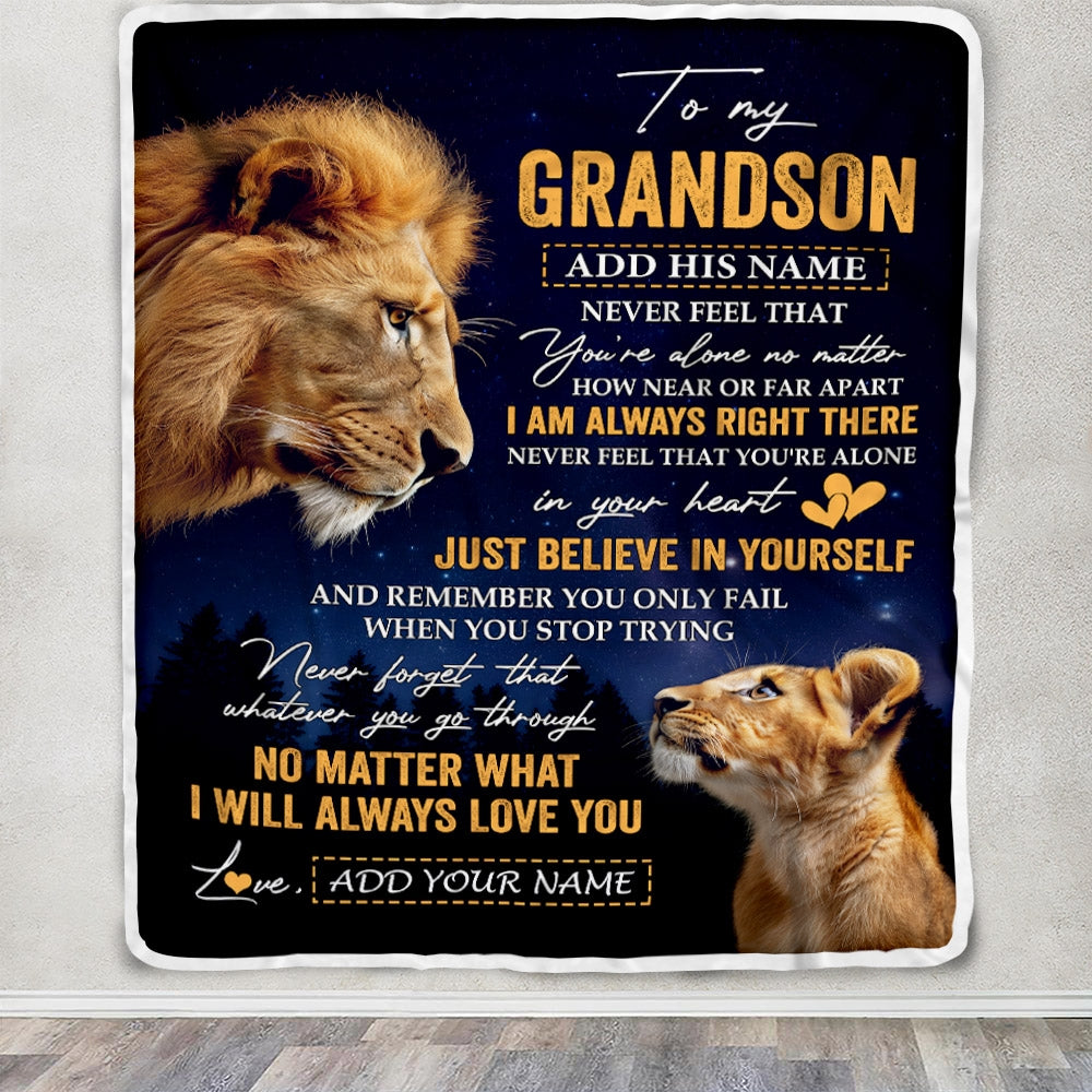 Personalized To My Grandson Gifts From Grandpa Grandparent Blanket Lion Never Feel Alone Birthday Gifts Grandson Graduation Valentines Christmas Fleece Blanket | siriusteestore