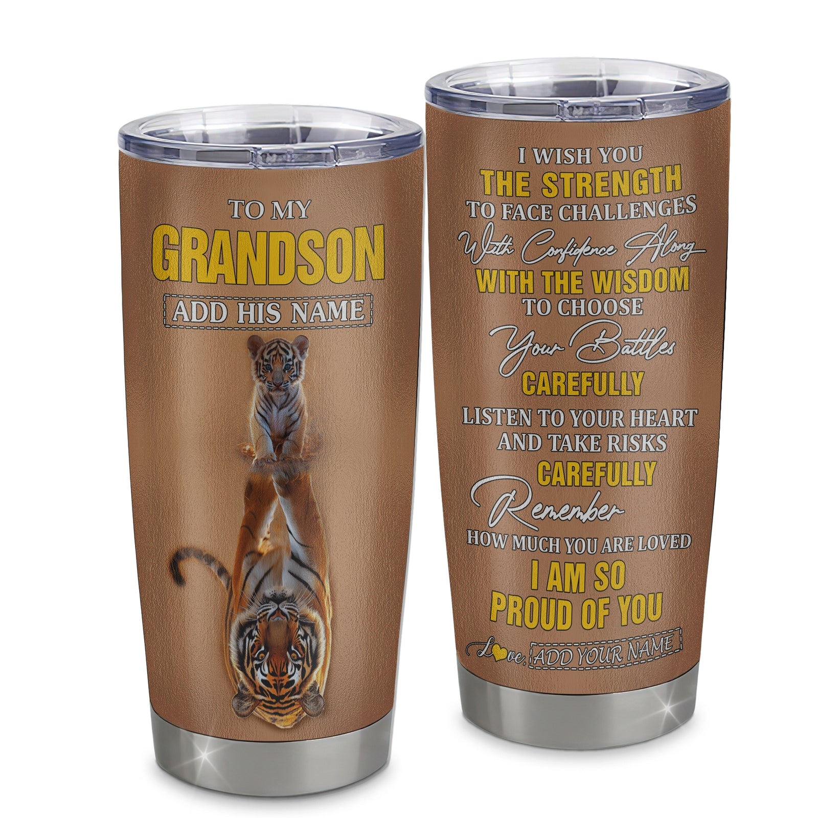 Personalized To My Grandson Gifts Tumbler From Grandma Grandpa I Wish You The Strength Tiger Grandson Birthday Gifts Christmas Graduation Custom Stainless Steel Mug | siriusteestore