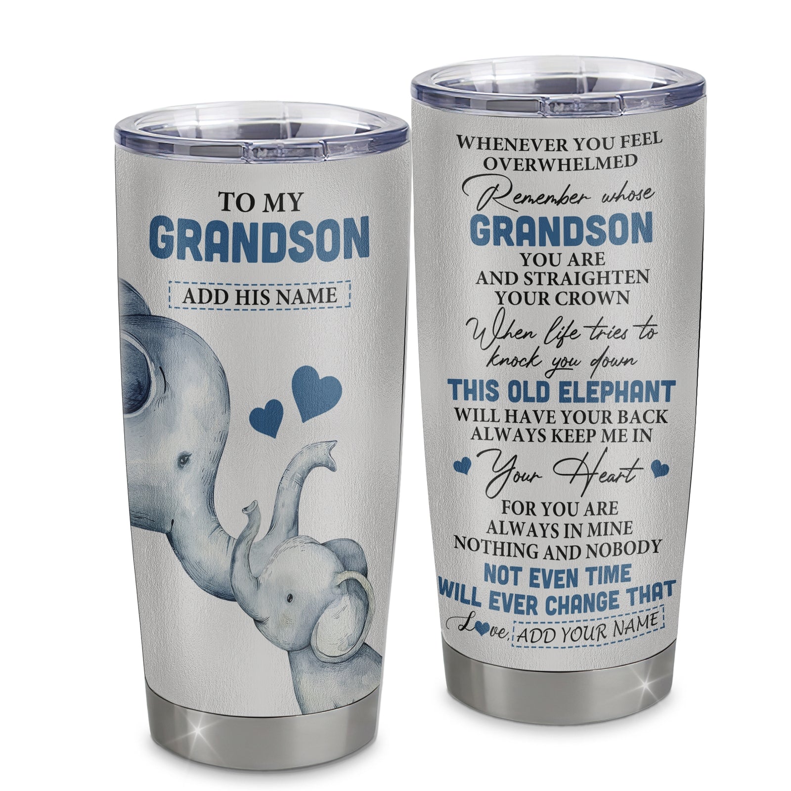 Personalized To My Grandson Gifts Tumbler From Grandma Papa Whenever Elephant Unique Birthday Gifts For Grandson Graduation Christmas Custom Stainless Steel Travel Mug | siriusteestore