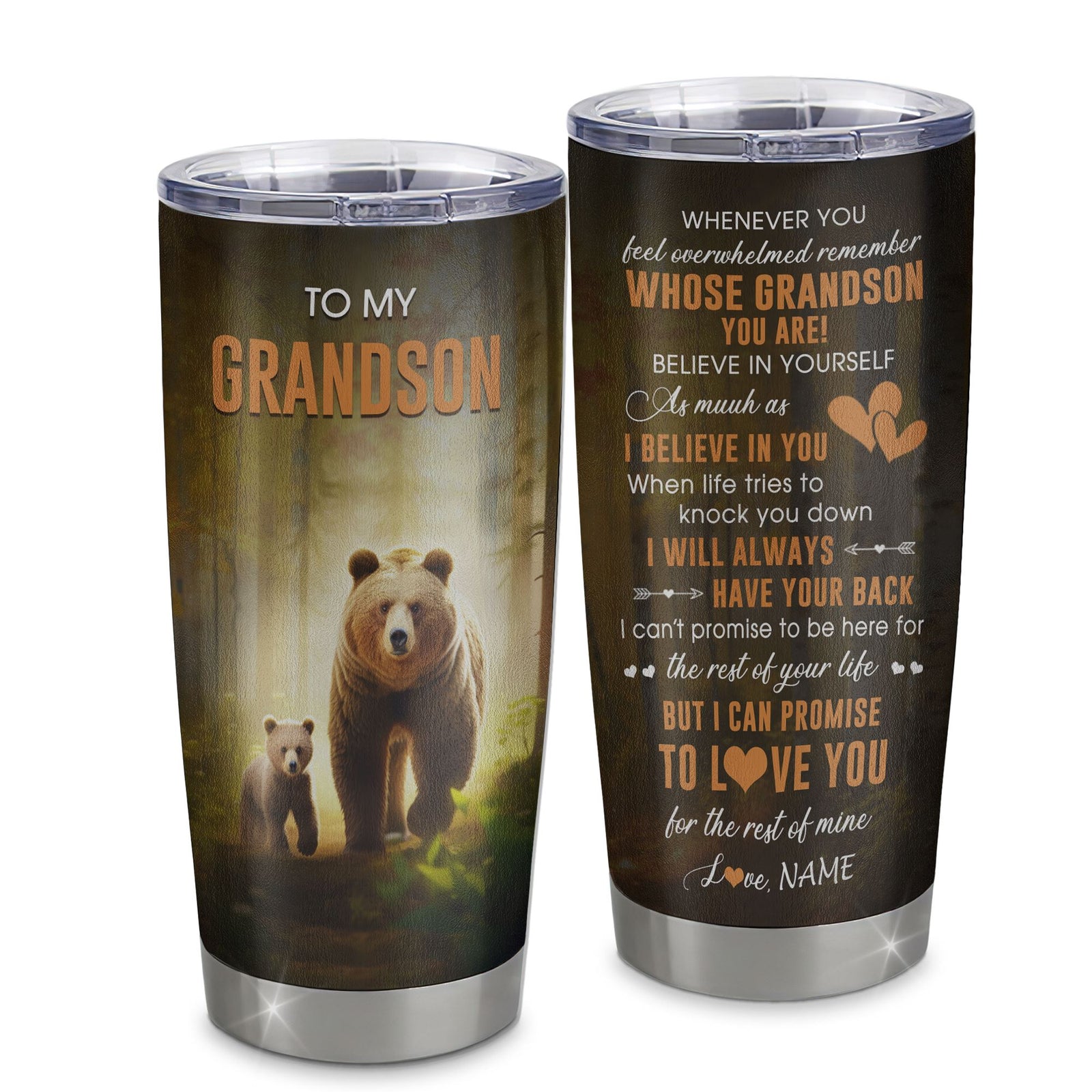 Personalized To My Grandson Tumbler From Grandma Grandpa Stainless Steel Cup Whenever You Feel Bear Grandson Birthday Gifts Graduation Christmas Custom Travel Mug | siriusteestore