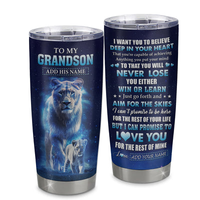 Personalized To My Grandson Tumbler From Grandma Nana Believe Your Heart Grandson Gift Birthday Graduation Christmas Custom Stainless Steel Cup Travel Mug | siriusteestore