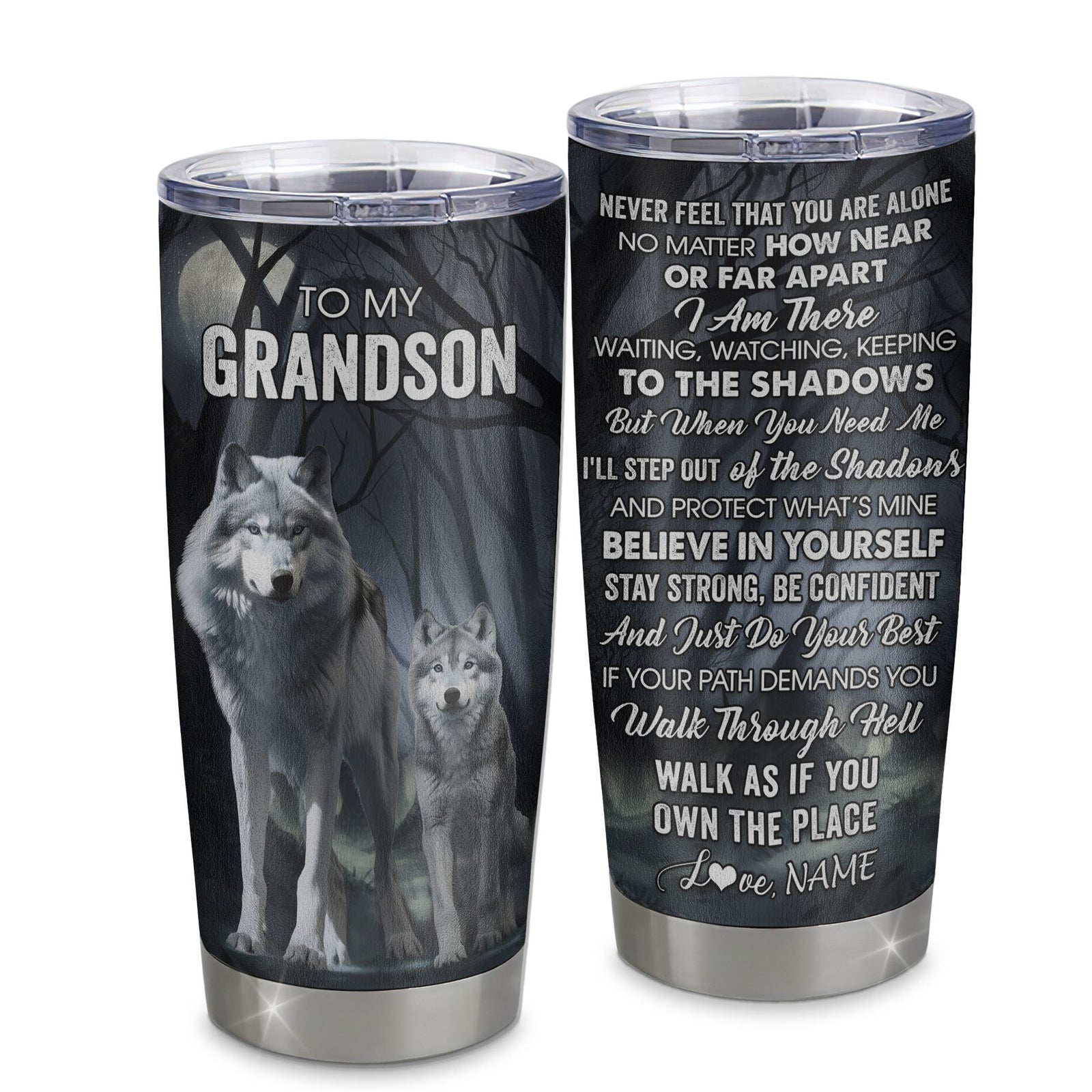 Personalized To My Grandson Tumbler From Grandma Stainless Steel Cup Never Feel That You Are Alone Wolf Grandson Birthday Gifts Graduation Christmas Custom Travel Mug | siriusteestore
