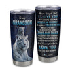 Personalized To My Grandson Tumbler Gift From Grandma Papa Stainless Steel Cup This Old Tiger Love You Grandson Birthday Graduation Christmas Travel Mug | siriusteestore