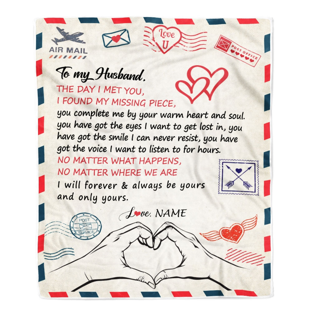 Personalized To My Husband Blanket From Wife I Will Always Be Yours Air Mail Husband Birthday Anniversary Valentines Day Christmas Customized Fleece Blanket | siriusteestore