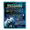 Personalized To My Husband Blanket From Wife Wolf Thank You Holding My Hand Husband Wedding Anniversary Valentines Day Christmas Customized Fleece Blanket | siriusteestore