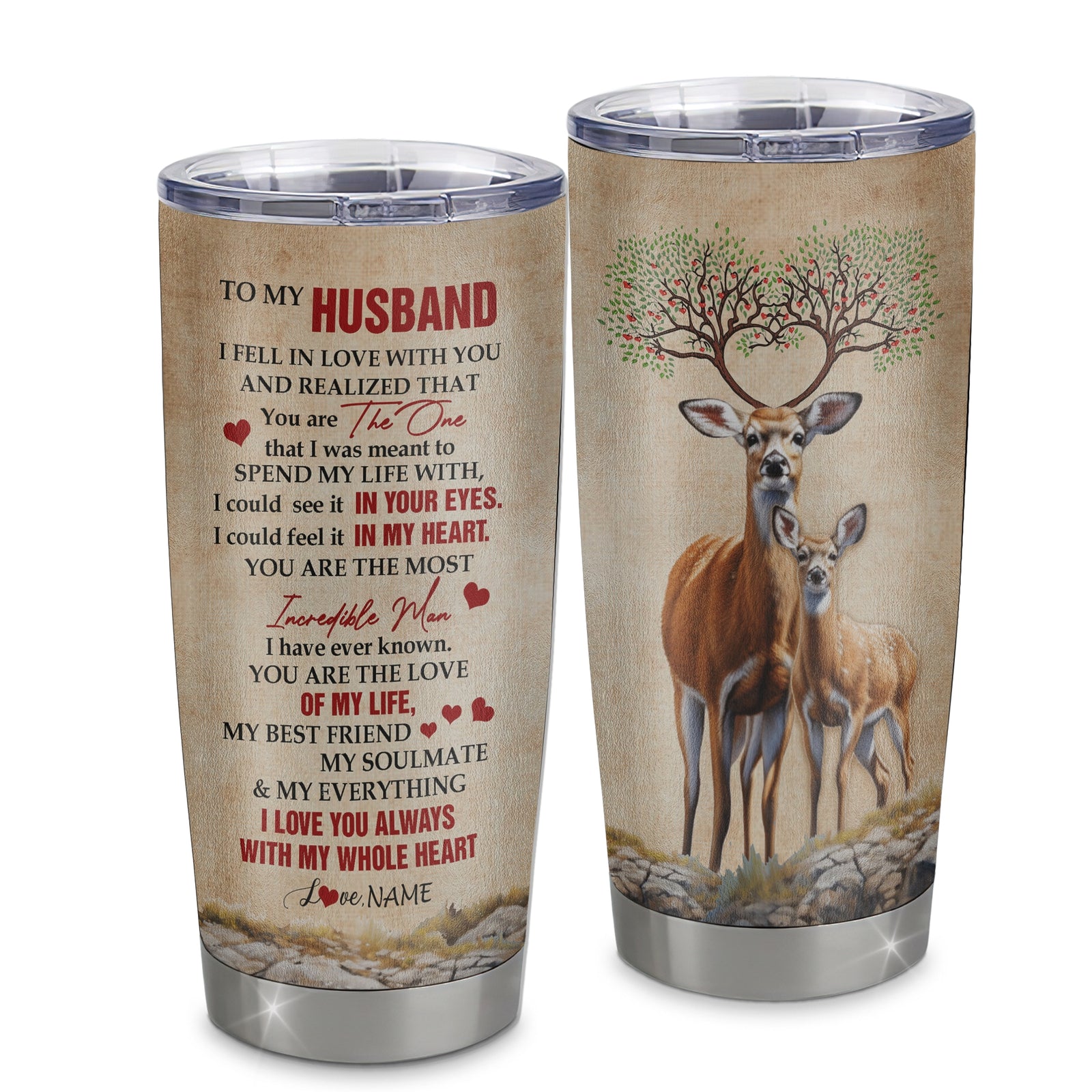Personalized To My Husband From Wife Stainless Steel Tumbler Cup Deer You Are The Love Of My Life Husband Birthday Anniversary Wedding Day Christmas For Her Travel Mug | siriusteestore