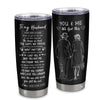 Personalized To My Husband Gifts From Wife Tumbler For Men You And Me Anniversary Valentines Day Birthday Gifts Husband Christmas Custom Stainless Steel Cup Travel Mug | siriusteestore