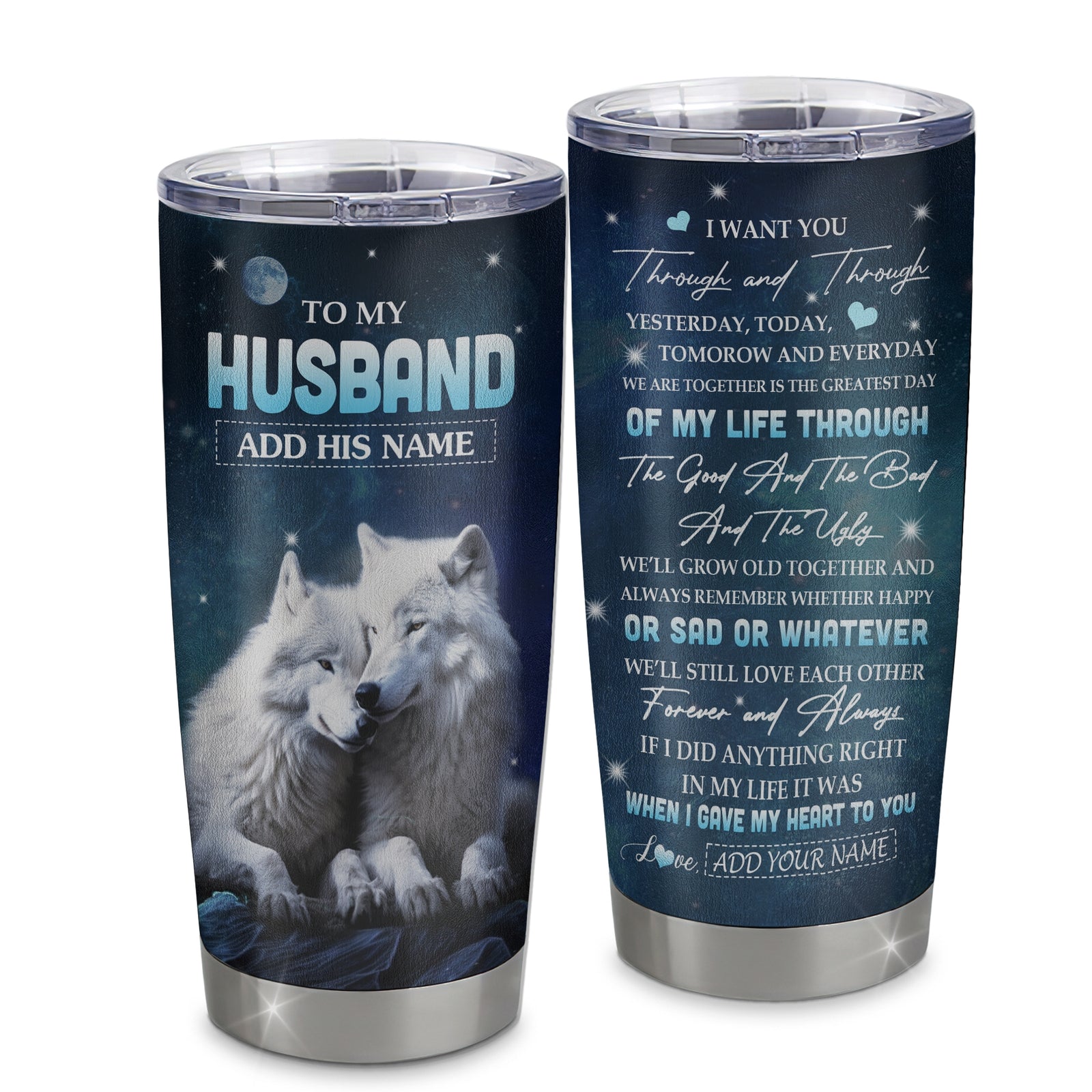 Personalized To My Husband Tumbler From Wife I Want You Wolf Husband Birthday Gifts For Him Anniversary Romantic Valentines Christmas Custom Stainless Steel Travel Mug | siriusteestore