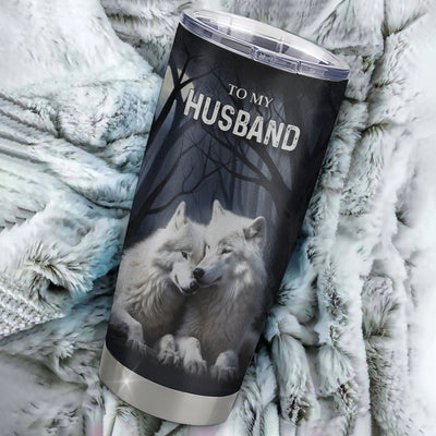 Personalized To My Husband Tumbler From Wife Stainless Steel Cup Wolf Never Forget That I Love You Husband Wedding Anniversary Birthday Christmas Travel Mug | siriusteestore