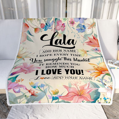 Personalized To My Lala Blanket From Granddaughter Grandson Floral I Love You Great Lala Birthday Gifts Mothers Day Christmas Customized Fleece Blanket | siriusteestore