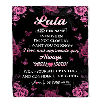 Personalized To My Lala Gifts From Granddaughter Grandson Blanket Rose Floral It A Big Hug Birthday Gift Idea For Lala Gifts Christmas Custom Fleece Blanket | siriusteestore