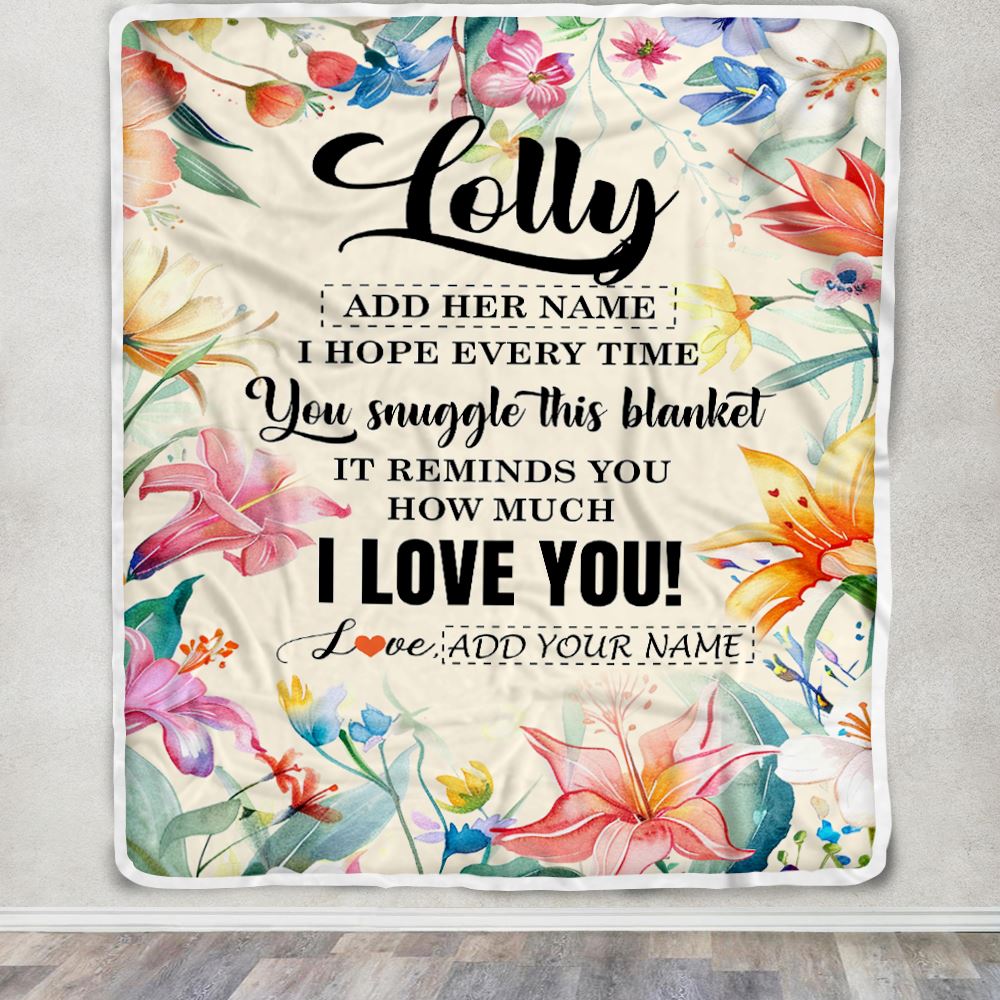 Personalized To My Lolly Blanket From Grandkids Grandson Floral I Love You Great Lolly Birthday Gifts Mothers Day Christmas Customized Fleece Blanket | siriusteestore