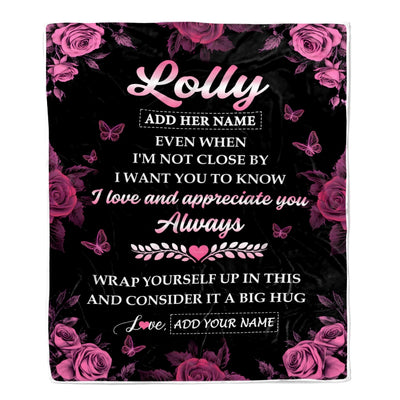 Personalized To My Lolly Gifts From Granddaughter Grandson Blanket Rose Floral It A Big Hug Birthday Gift Idea For Lolly Gifts Christmas Custom Fleece Blanket | siriusteestore