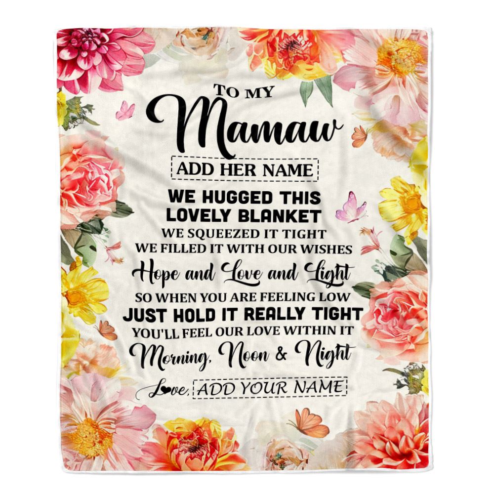 Personalized To My Mamaw Blanket From Grandkids Grandson Floral We Hugged This Lovely Mamaw Birthday Gifts Mothers Day Christmas Customized Fleece Blanket | siriusteestore