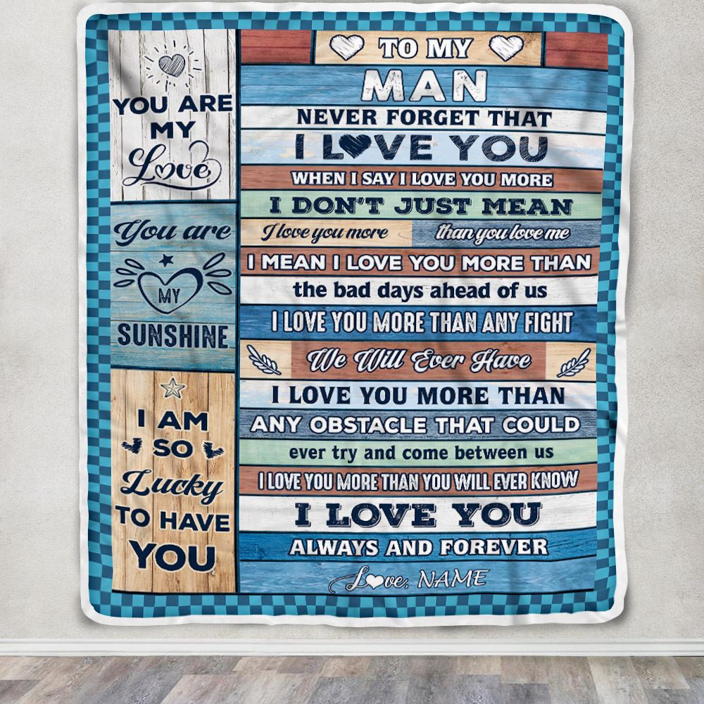 Personalized To My Man Blanket From Wife Wood I Love You More Husband Birthday Anniversary Romantic Valentines Day Christmas Customized Gift Fleece Blanket | siriusteestore