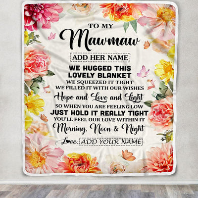 Personalized To My Mawmaw Blanket From Grandkids Grandson Floral We Hugged This Lovely Mawmaw Birthday Gifts Mothers Day Christmas Customized Fleece Blanket | siriusteestore