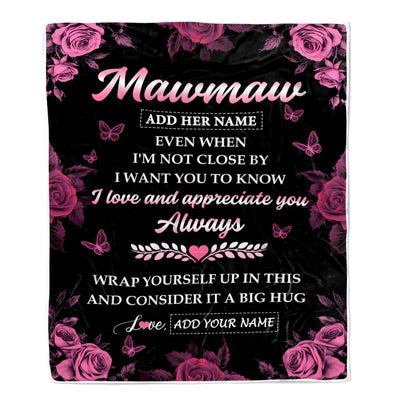Personalized To My Mawmaw Gifts From Granddaughter Blanket Rose Floral It A Big Hug Birthday Gift Idea For Mawmaw Gifts Christmas Custom Fleece Throw Blanket | siriusteestore