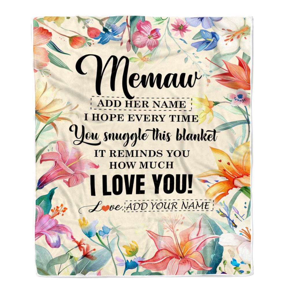Personalized To My Memaw Blanket From Grandkids Grandson Floral I Love You Great Memaw Birthday Gifts Mothers Day Christmas Customized Fleece Blanket | siriusteestore