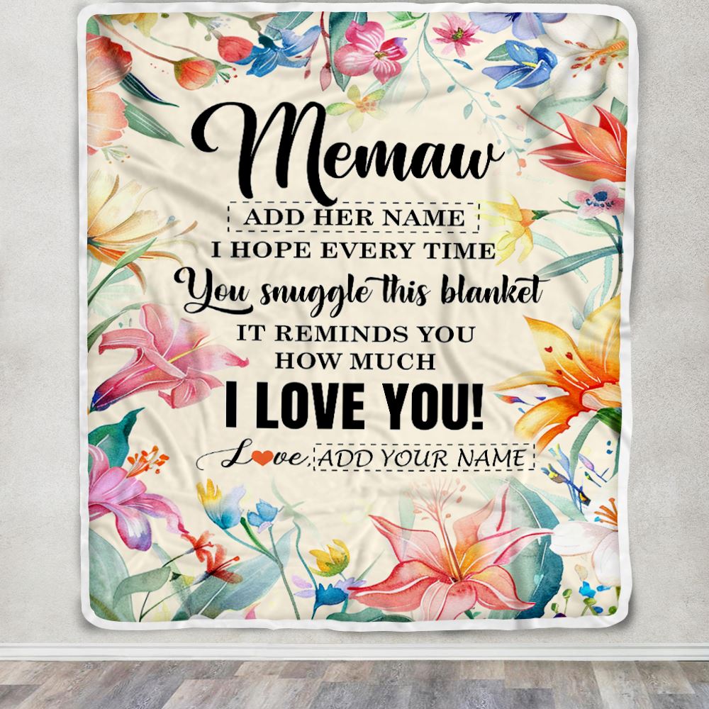 Personalized To My Memaw Blanket From Grandkids Grandson Floral I Love You Great Memaw Birthday Gifts Mothers Day Christmas Customized Fleece Blanket | siriusteestore